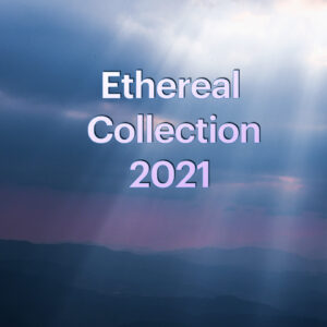 Ethereal Collection